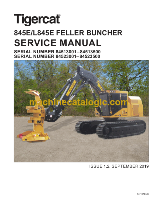 Tigercat 845E, L845E Feller Buncher Service Manual (84513001–84514500)