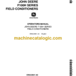 John Deere F100H Series Field Conditioners Operator's Manual (OMA22851)