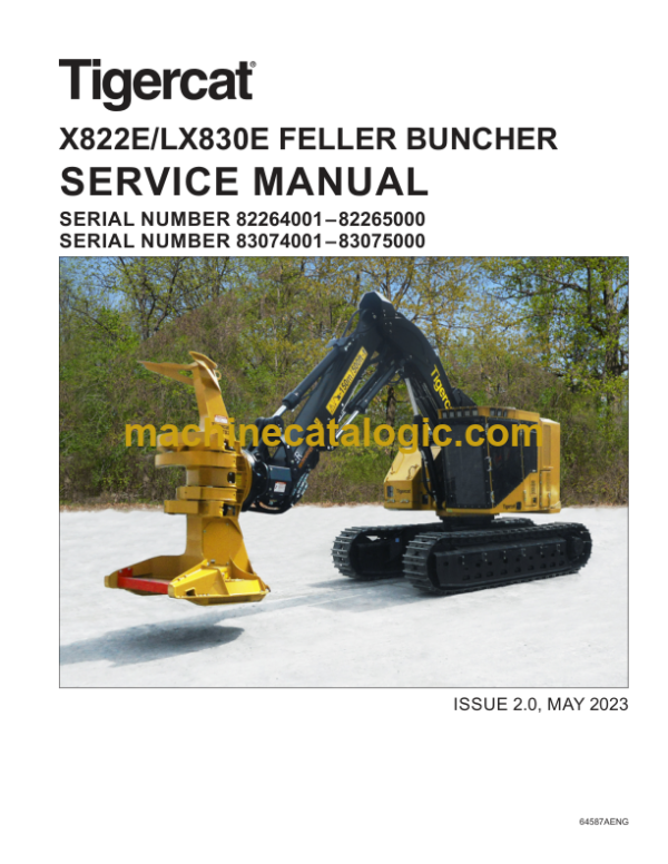 Tigercat X822E, LX830E Feller Buncher Service Manual (83074001–83075000)