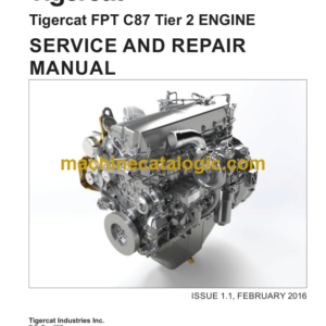 Tigercat FPT C87 Tier 2 Engine Service and Repair Manual (60214A)