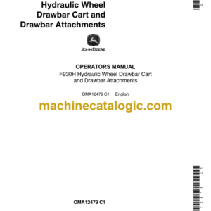 John Deere F930H Hydraulic Wheel Drawbar Cart and Drawbar Attachments Operator's Manual (OMA12479)
