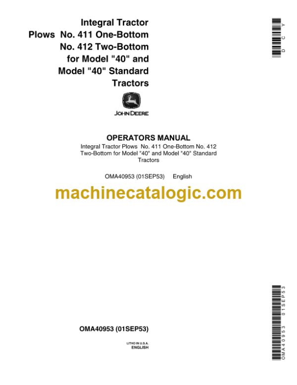 John Deere Integral Tractor Plows No. 411 One-Bottom No. 412 Two-Bottom for Model 40 and Model 40 Standard Tractors Operator's Manual (OMA40953)