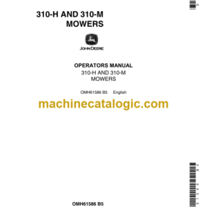 John Deere 310-H and 310-M Mowers Operator's Manual (OMH61586)