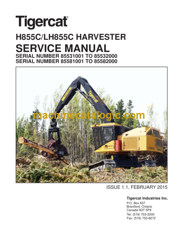 Tigercat H855C , LH855C Harvester Service Manual (85530101 - 85532000)