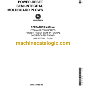 John Deere F350 and F360 Series Power-Reset Semi-İntegral Moldboard Plows Operator's Manual (OMA16733)