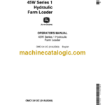 John Deere 45W Series 1 Hydraulic Farm Loader Operator's Manual (OMC12412)