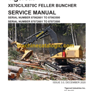 Tigercat X870C, LX870C Feller Buncher Service Manual (87061701 - 870635)