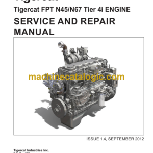 Tigercat FPT N45, N67 Tier 4i Engine Service and Repair Manual (42069A)