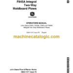 John Deere F835, F835A, F845 and F845A Integral Two-Way Moldboard Plows Operator's Manual (OMA17477)
