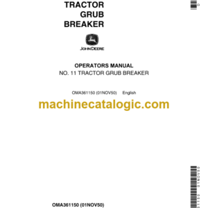 John Deere NO. 11 Tractor Grub Breaker Operator's Manual (OMA361150)