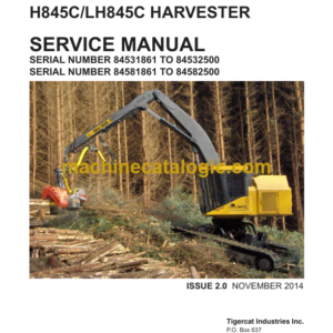 Tigercat H845C, LH845C Harvester Service Manual (84531501 - 84532500)