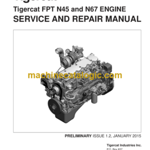 Tigercat FPT N45 and N67 Engine Service and Repair Manual (42069A)