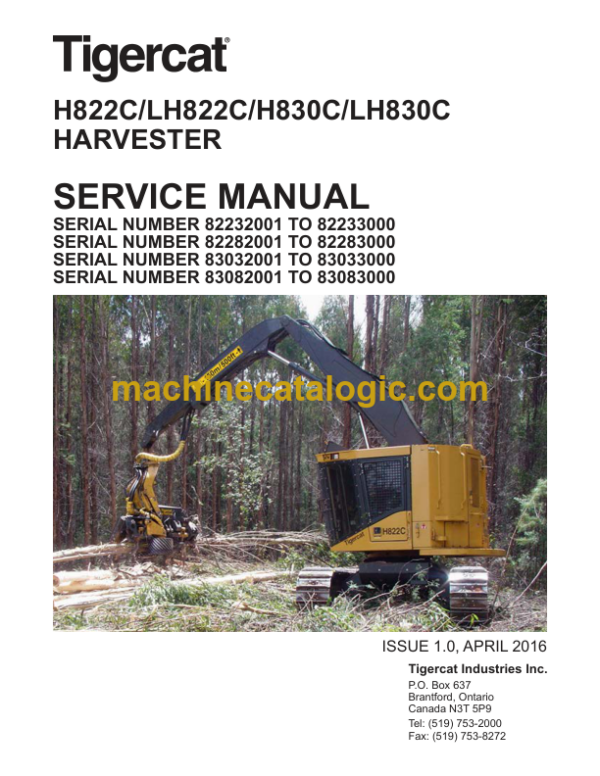 Tigercat H822C, LH822C, H830C, LH830C Harvester Service Manual (82282001 - 82283000)