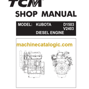 TCM KUBOTA D1503 V2403 Diesel Engine Shop Manual