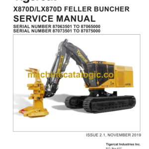 Tigercat X870D, LX870D Feller Buncher Service Manual (87073501 - 87075000)