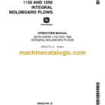 John Deere 1150 and 1250 Integral Moldboard Plows Operator's Manual (OMA22704)
