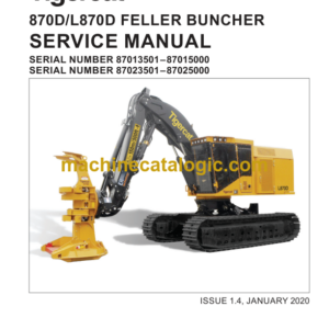 Tigercat 870D, L870D Feller Buncher Service Manual (87013501–87015500)