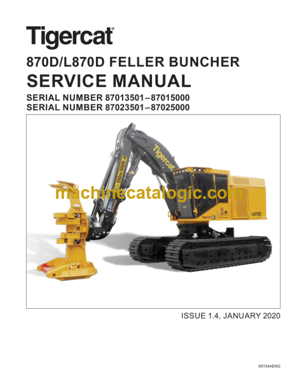 Tigercat 870D, L870D Feller Buncher Service Manual (87013501–87015500)