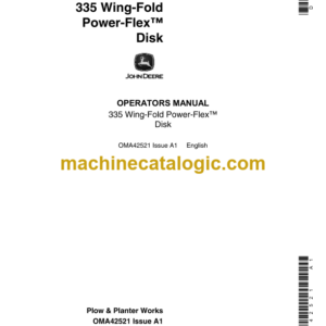 John Deere 335 Wing-Fold Power-Flex Disk Operator's Manual (OMA42521)