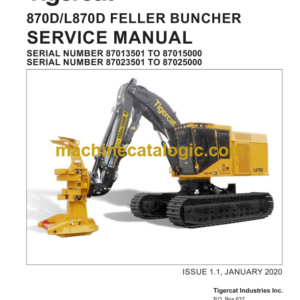 Tigercat 870D, L870D Feller Buncher Service Manual (87013501 - 87015000)