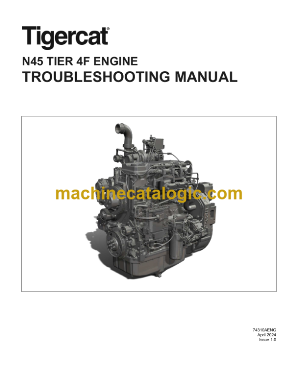 Tigercat N45 Tier 4F Engine Troubleshooting Manual (74310A)