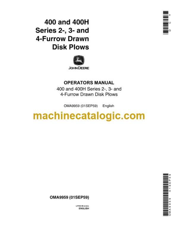 John Deere 400 and 400H Series 2-, 3- and 4-Furrow Drawn Disk Plows Operator's Manual (OMA9959)