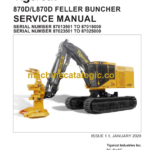 Tigercat 870D, L870D Feller Buncher Service Manual (87023501 - 87025000)