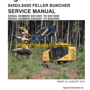 Tigercat 845D, L845D Feller Buncher Service Manual (84522501 - 84523000)