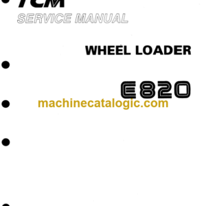 TCM E820 Wheel Loader Service Manual