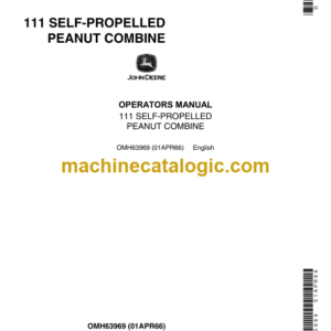 John Deere 111 Self-Propelled Peanut Combine Operator's Manual (OMH63969)