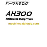 Hitachi AH300 Articulated Dump Truck Parts Catalog