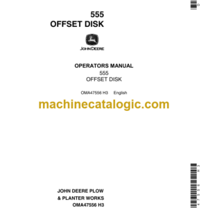 John Deere 555 Offset Disk Operator's Manual (OMA47556)