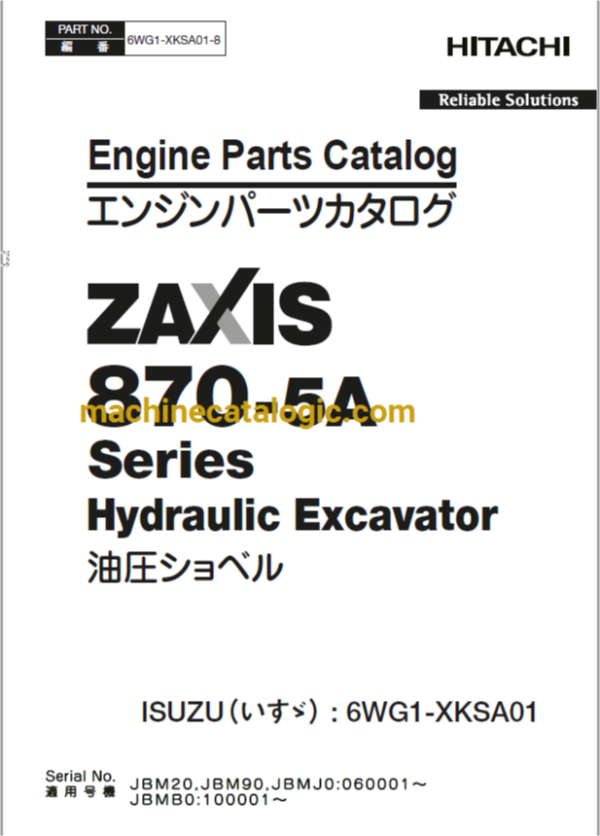 Hitachi ZX870-5A Series Hydraulic Excavator ISUZU(6WG1-XKSA01) Engine Parts Catalog