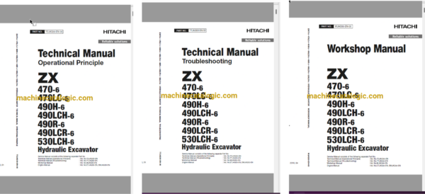 Hitachi ZX470-6, ZX470LC-6, ZX490H-6, ZX490LCH-6, ZX490R-6, ZX490LCR-6, ZX530LCH-6 Hydraulic Excavator Technical and Workshop Manual