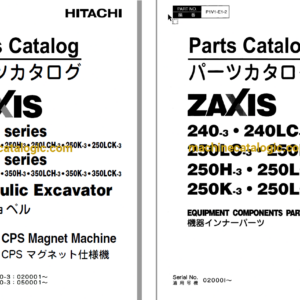 Hitachi ZX240-3,ZX240LC-3,ZX250H-3,ZX250LCH-3,ZX250K-3,ZX250LCK-3 Hydraulic Excavator Full Parts Catalog