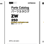 Hitachi ZW250 Wheel Loader Full Parts and Engine Parts Catalog Hitachi ZW250 Wheel Loader INDEX: