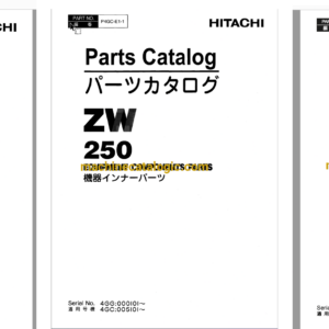 Hitachi ZW250 Wheel Loader Full Parts and Engine Parts Catalog Hitachi ZW250 Wheel Loader INDEX: