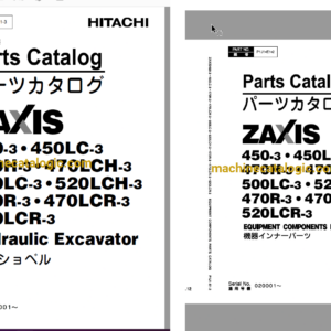 Hitachi ZX450-3,ZX450LC-3,ZX470H-3,ZX470LCH-3,ZX500LC-3,ZX520LCH-3,ZX470R-3,ZX470LCR-3,ZX520LCR-3 Hydraulic Excavator Full Parts Catalog