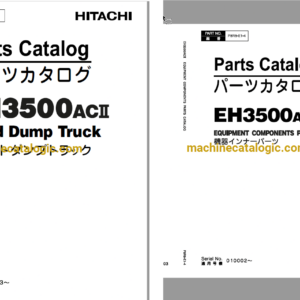 Hitachi EH3500AC2 Rigid Dump Truck Full Parts Catalog