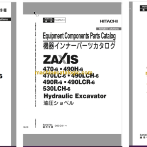 Hitachi ZX470-6,ZX470LC-6,ZX490H-6,ZX490LCH-6,ZX490R-6,ZX490LCR-6,ZX530LCH-6 Hydraulic Excavator Full Parts Catalog