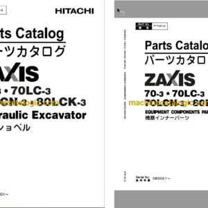 Hitachi ZX70-3,ZX70LC-3,ZX70LCN-3,ZX80LCK-3 Hydraulic Excavator Full Parts Catalog