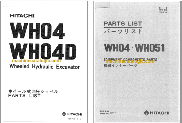 Hitachi WH04,WH04D,WH051,WH051D Wheeled Hydraulic Excavataor Full Parts Catalog