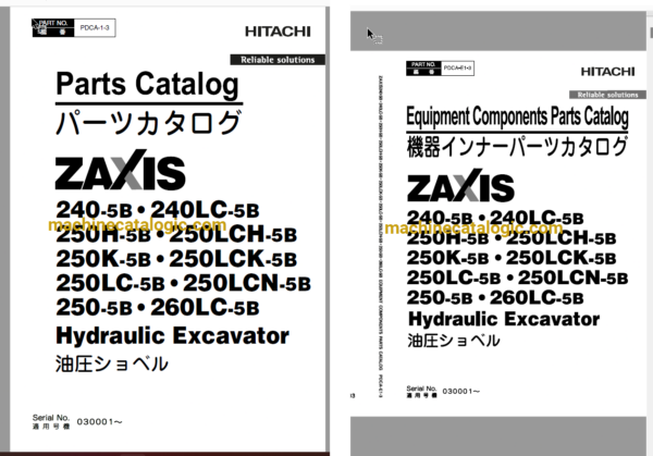 Hitachi ZX240-5B,ZX240LC-5B,ZX250H-5B,ZX250LCH-5B,ZX250K-5B,ZX250LCK-5B,ZX250LC-5B,ZX250LCN-5B,ZX250-5B,ZX260LC-5B Hydraulic Excavator Full Parts and Engine Parts Catalog