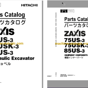 Hitachi ZX75US-3, ZX75USK-3, ZX85US-3 Hydraulic Excavator Full Parts Catalog