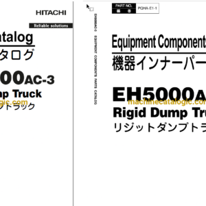 Hitachi EH5000AC-3 Rigid Dump Truck Full Parts and Engine Parts Catalog