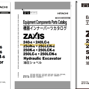 Hitachi ZX240-6,ZX240LC-6,ZX250H-6,ZX250LCH-6,ZX250K-6,ZX250LCK-6,ZX250LC-6,ZX250LCN-6 Hydraulic Excavator Full Parts and Engine Parts Catalog