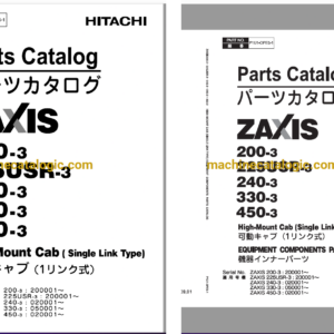 Hitachi ZX200-3,ZX225USR-3,ZX240-3,ZX330-3,ZX450-3 High-Mount Cab (single Link Type) Full Parts Catalog