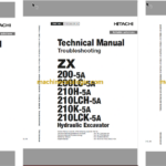 Hitachi ZX200-5A, ZX200LC-5A, ZX210H-5A, ZX210LCH-5A, ZX210K-5A, ZX210LCK-5A Hydraulic Excavator Technical and Workshop Manual