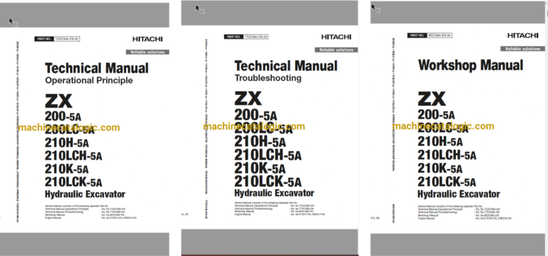 Hitachi ZX200-5A, ZX200LC-5A, ZX210H-5A, ZX210LCH-5A, ZX210K-5A, ZX210LCK-5A Hydraulic Excavator Technical and Workshop Manual