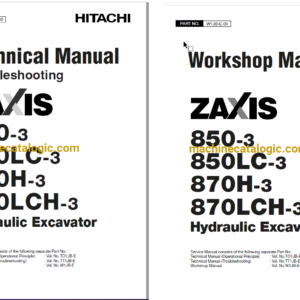 Hitachi ZX850-3,ZX850LC-3,ZX870H-3,ZX870LCH-3 Hydraulic Excavator Technical and Workshop Manual